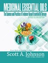 Medicinal Essential Oils (Second Edition) - Scott A. Johnson - 9798988720607