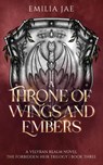 A Throne of Wings and Embers - Emilia Jae - 9798988896845