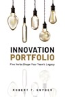Innovation Portfolio - Robert F. Snyder - 9798988899747