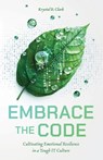 Embrace the Code - Krystal B Clark - 9798988910237