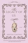 The Legacy of Us - Kristin Contino - 9798988931003