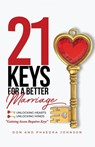 21 Keys For A Better Marriage - Phaedra Johnson ; Don Johnson - 9798988977902