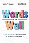 Words on the Wall - Jimmy Casas ; Cale Birk - 9798989002764