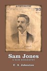 Sam Jones - E. A. Johnston - 9798989042203