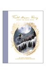 Full Moon Fairy: Under the Snow Moon - Karly Bonfante - 9798989058761