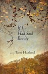 If I Had Said Beauty - Tami Haaland - 9798989096589