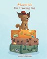 Maverick The Traveling Pup: A fun and educational adventure through the State of Pennsylvania - Qbn Studios - 9798989129010