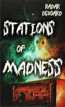 Stations of Madness - Radar DeBoard - 9798989152346