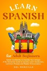 Learn Spanish for Adult Beginners - Sol Mancilla - 9798989167203