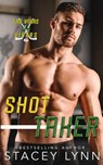 Shot Taker - Stacey Lynn - 9798989178551