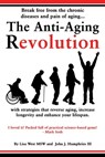 The Anti-Aging Revolution - Lisa West ; John J Humphries - 9798989268504