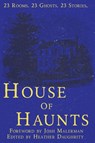 House of Haunts - Heather Daughrity - 9798989301126