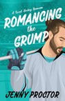 Proctor, J: Romancing the Grump - Jenny Proctor - 9798989342242