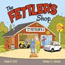 The Fettler's Shop - Adam B. Ford - 9798989372485