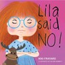 Lila Said No - Kiki Frayard - 9798989403431