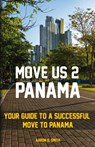Move Us 2 Panama - Aaron Smith - 9798989411900