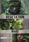 Vegetation Wars - Antonio T Smith Jr - 9798989438525