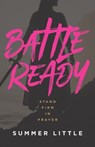 Battle Ready - Summer Little - 9798989444168