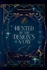 Hunted by the Demon's Vow - A. N. Caudle - 9798989444588