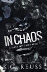 In Chaos - K. G. Reuss - 9798989479436