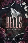 Bells - K. G. Reuss - 9798989479481