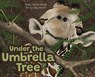 Under The Umbrella Tree - Cheryl Spears Waugh - 9798989503100