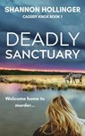 Deadly Sanctuary - Shannon Hollinger - 9798989511624