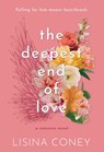 Coney, L: Deepest End of Love - Lisina Coney - 9798989528875