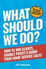 What Should We Do? - Joe Crisara - 9798989553419