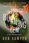 The Burning Gem - Don Sawyer - 9798989593439