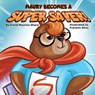 Maury Becomes a Super Saver! - David Maurice Sharp - 9798989645015
