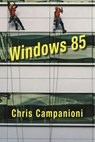 Windows 85 - Chris Campanioni - 9798989665273