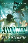 Anointed - Jason C. Joyner - 9798989690954