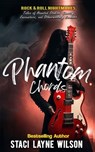 Rock & Roll Nightmares: Phantom Chords: True Tales of Haunted Studios, Ghostly Encounters, and Otherworldly Rockers - Staci Layne Wilson - 9798989742646