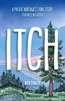 Itch - Nick Fowler - 9798989749003
