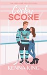 Cocky Score - Kenna King - 9798989802388