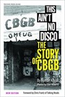 This Ain't No Disco: The Story of CBGB - Roman Kozak - 9798989828340
