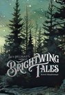 Brightwing Tales: Acorn's Misadventure - Ben Palpant - 9798989829941