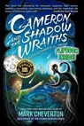 Cameron and the Shadow-wraiths: A Battle of Anxiety vs. Trust - MARK CHEVERTON - 9798989835522