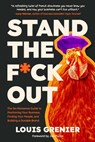 Stand The F*ck Out: The No-Nonsense Guide to Positioning Your Business, Finding Your People, and Building a Durable Brand - Joe Pulizzi - 9798989862603