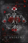Court of Ice and Ash - Lj Andrews - 9798989894017