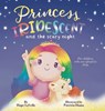 Princess Iridescent: and the Scary Night: For Children Who Are Afraid to Sleep - Hope Lavelle - 9798989899661