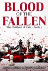 Blood of the Fallen - David R Bishop & J Scott Cordero - 9798989906871