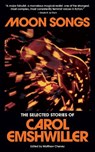 Moon Songs - Carol Emshwiller - 9798989908936