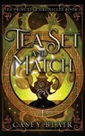 Tea Set and Match - Casey Blair - 9798989912148