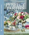 Perfect Parties: Entertaining with Southern Style - Lisa Frederick - 9798989918546