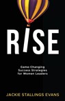 Rise - Jackie Stallings Evans - 9798989969005