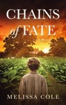 Chains of Fate - Melissa Cole - 9798989997633