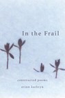 In The Frail - Erinn Kathryn - 9798990017429