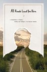 Martin, T: All Roads Lead You Here - Taylor Martin - 9798990058989